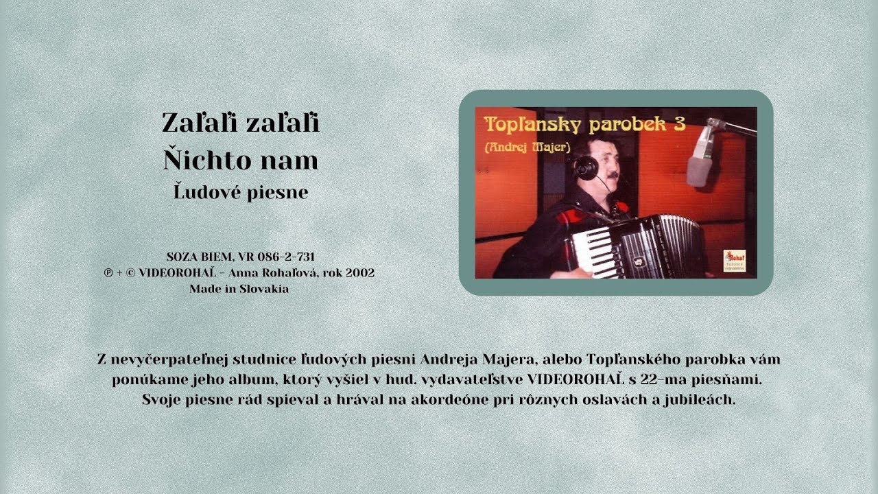 TOPĽANSKÝ PAROBEK 3, Zaľali najkrajšie valaly, Ej nichto nam nevini,  ľudové piesne, Videorohaľ
