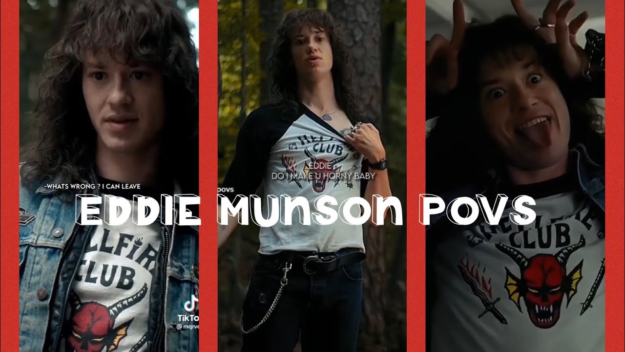 Eddie Munson POVS 👹🥵Hellfire king🥵👹