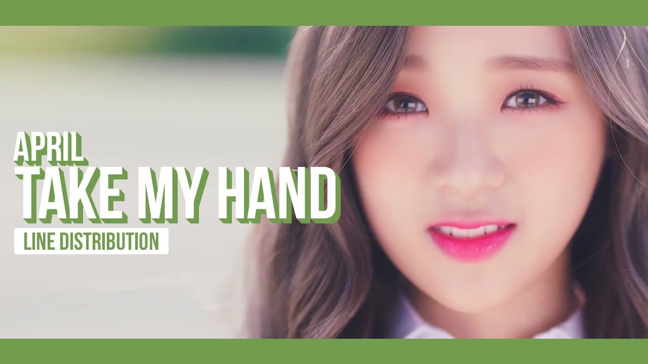 APRIL - Take My Hand Line Distribution (Color Coded) | 에이프릴 - 손을 잡아줘