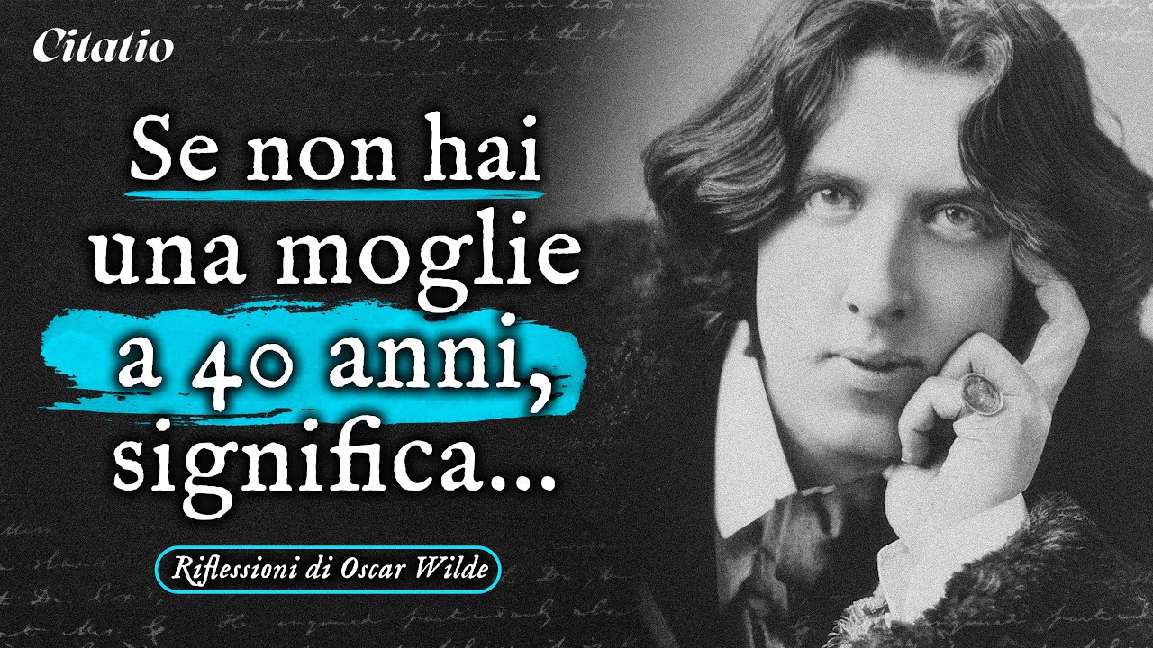 Lezioni di vita di Oscar Wilde che le persone dovrebbero imparare il prima possibile