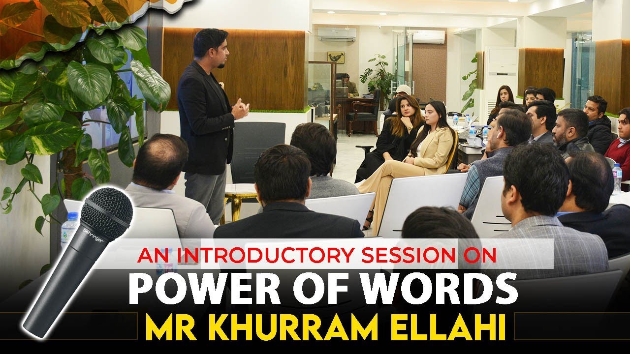 Introductory Discussion on Power of Words and Language | Khurram Ellahi