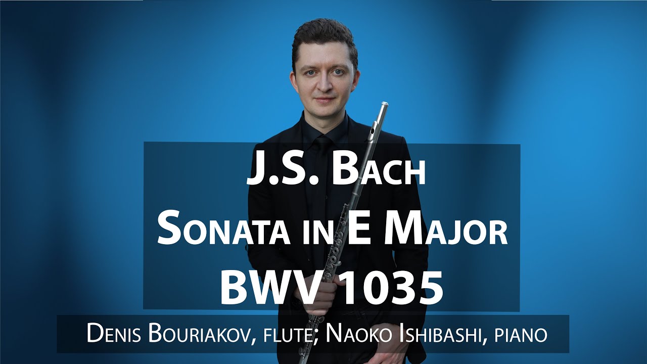 J.S. Bach: Flute sonata in E major, BWV 1035