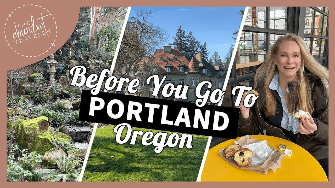 What to Know Before You Go to Portland, Oregon