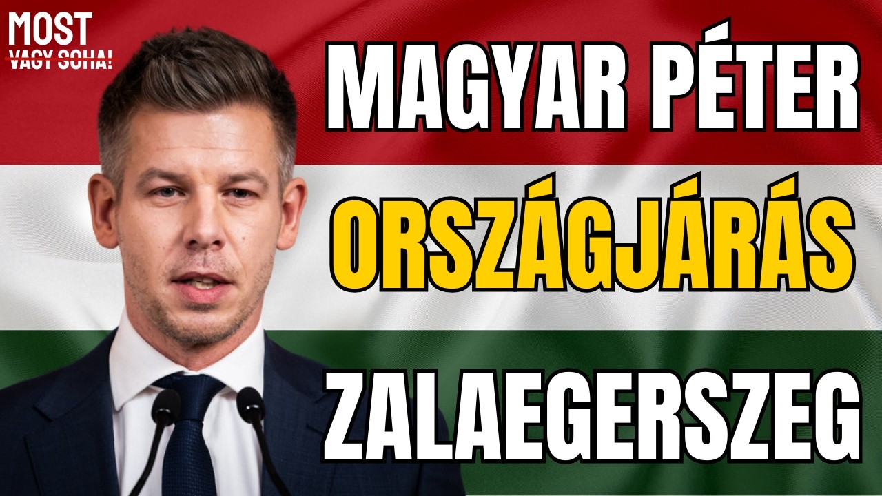 MAGYAR PÉTER - MOST VAGY SOHA - ZALAEGERSZEG