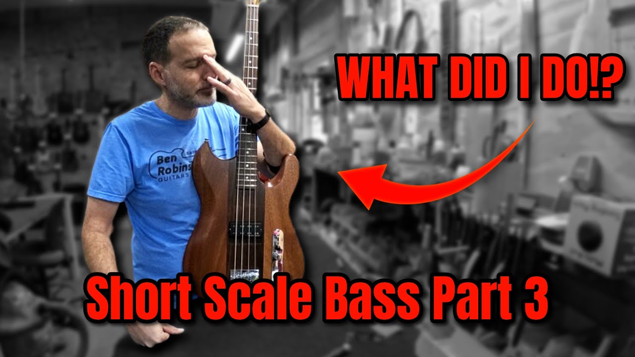 Short Scale Bass Part 3 - What Did I Do!?