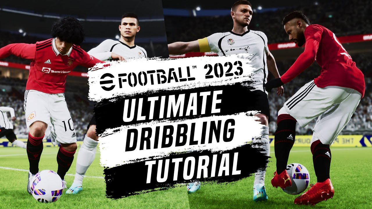 eFootball 2023 | Полное руководство по дриблингу — 25 советов по улучшению навыков и дриблинга!