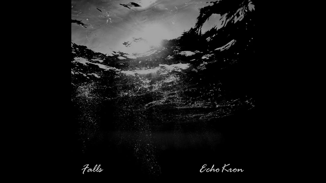 EchoKron / Falls (3 Hours Dark Ambient) 2010