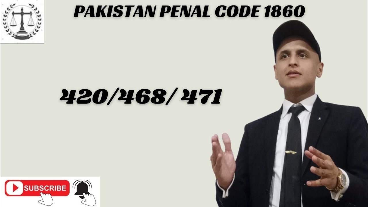 Section 420,468 & 471 of PPC #ppc #ipc#lawlectures #pakistan #vakalatnama
