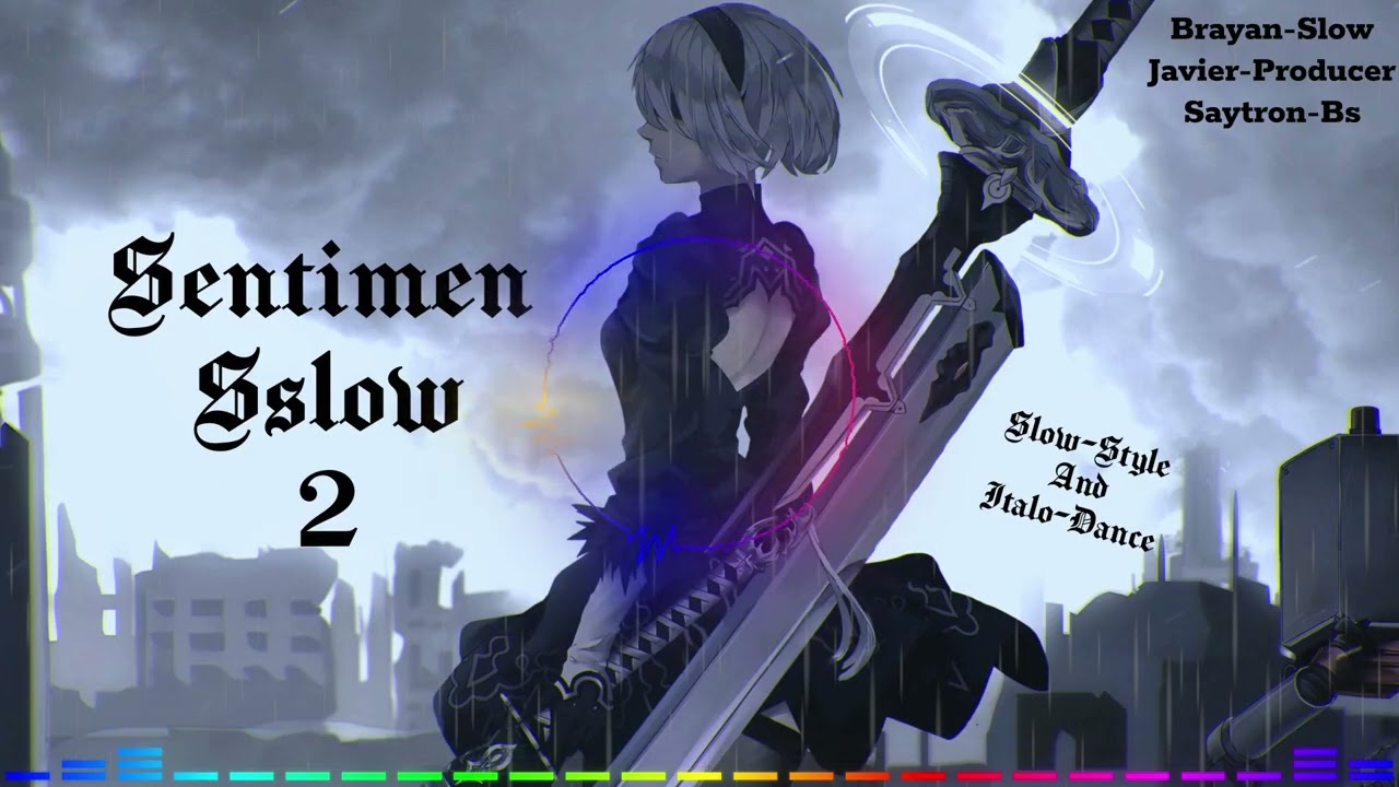 🪫🔋Sentimen Sslow🪫🔋 Volumen 🔉💿 2🎹👽Style_And_Producer