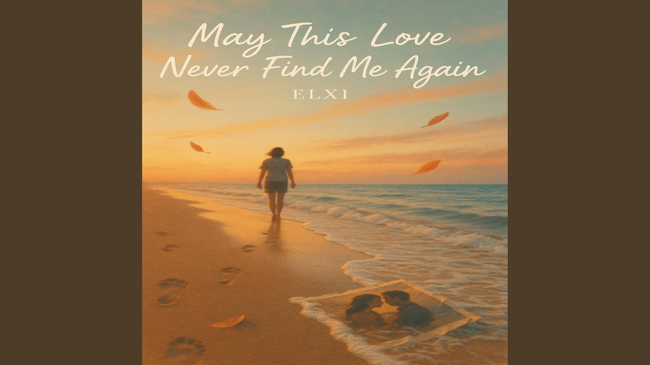 May This Love Never Find Me Again