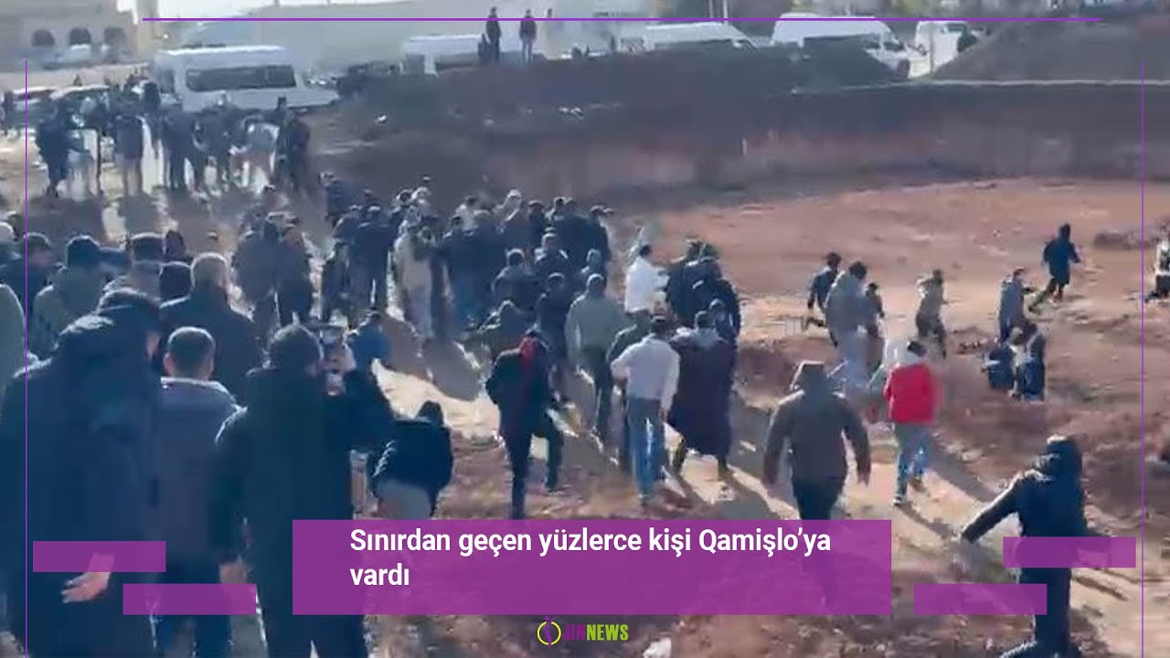 Sınırdan geçen yüzlerce kişi Qamişlo’ya vardı
