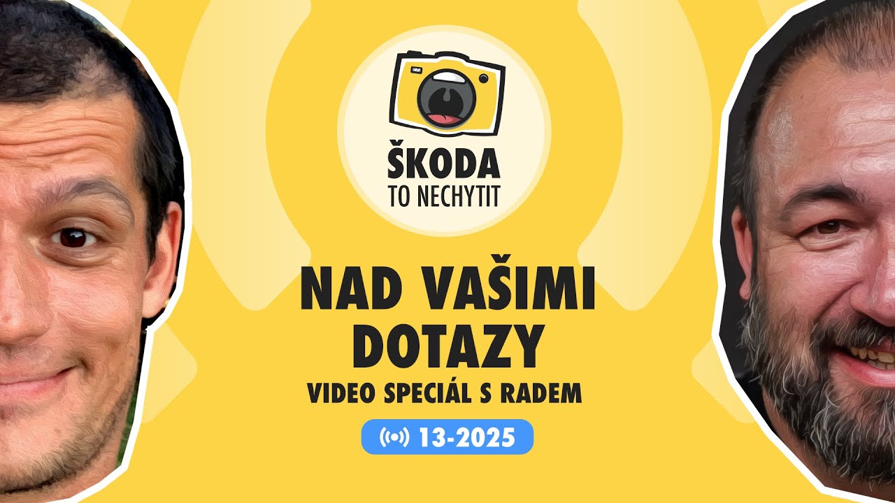 Škoda to nechytit 13-2025: Nad vašimi dotazy - video speciál s Radem