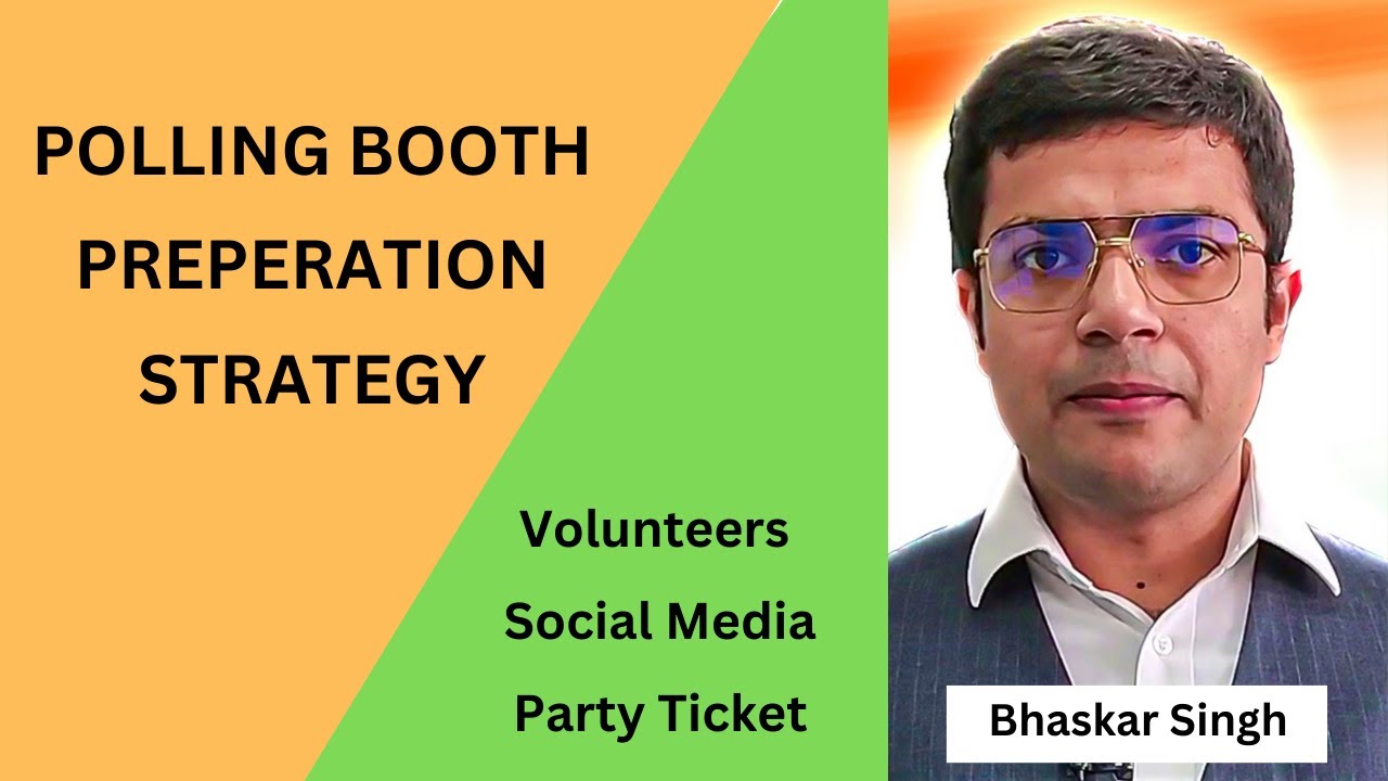 Polling Booth Preperation Strategy | Political Campaign Planning Program