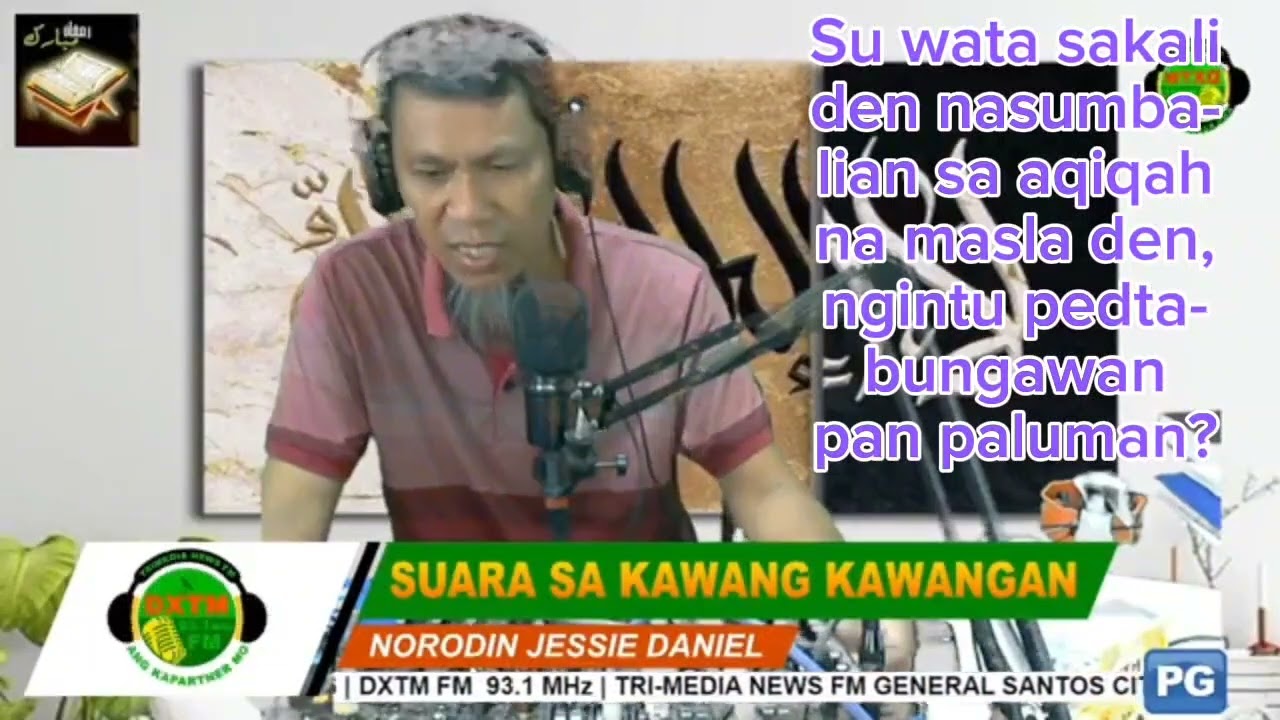 #3 (5-20-2024) Su wata sakali den nasumbalian sa aqiqah a masla den, ngintu tabungawan pan paluman?