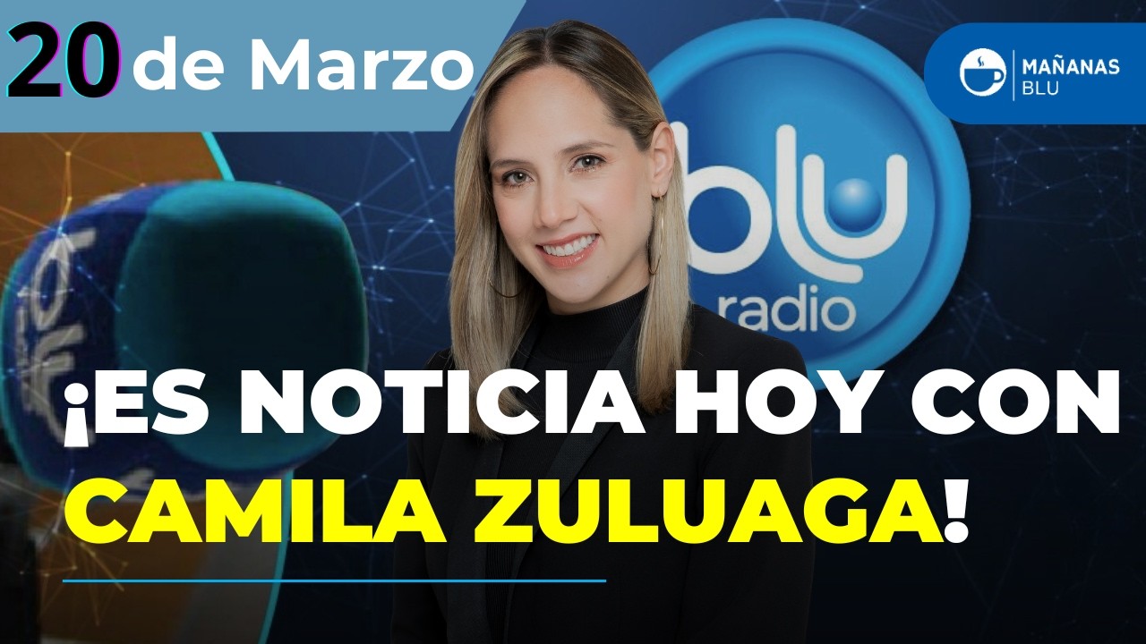 Revés judicial para Petro y guerra en Medio Oriente: Es noticia hoy con Camila Zuluaga | 20 Marzo