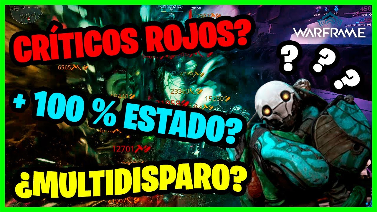 WARFRAME | CRÍTICOS ROJOS / +100% ESTADO / MULTIDISPARO 🤔