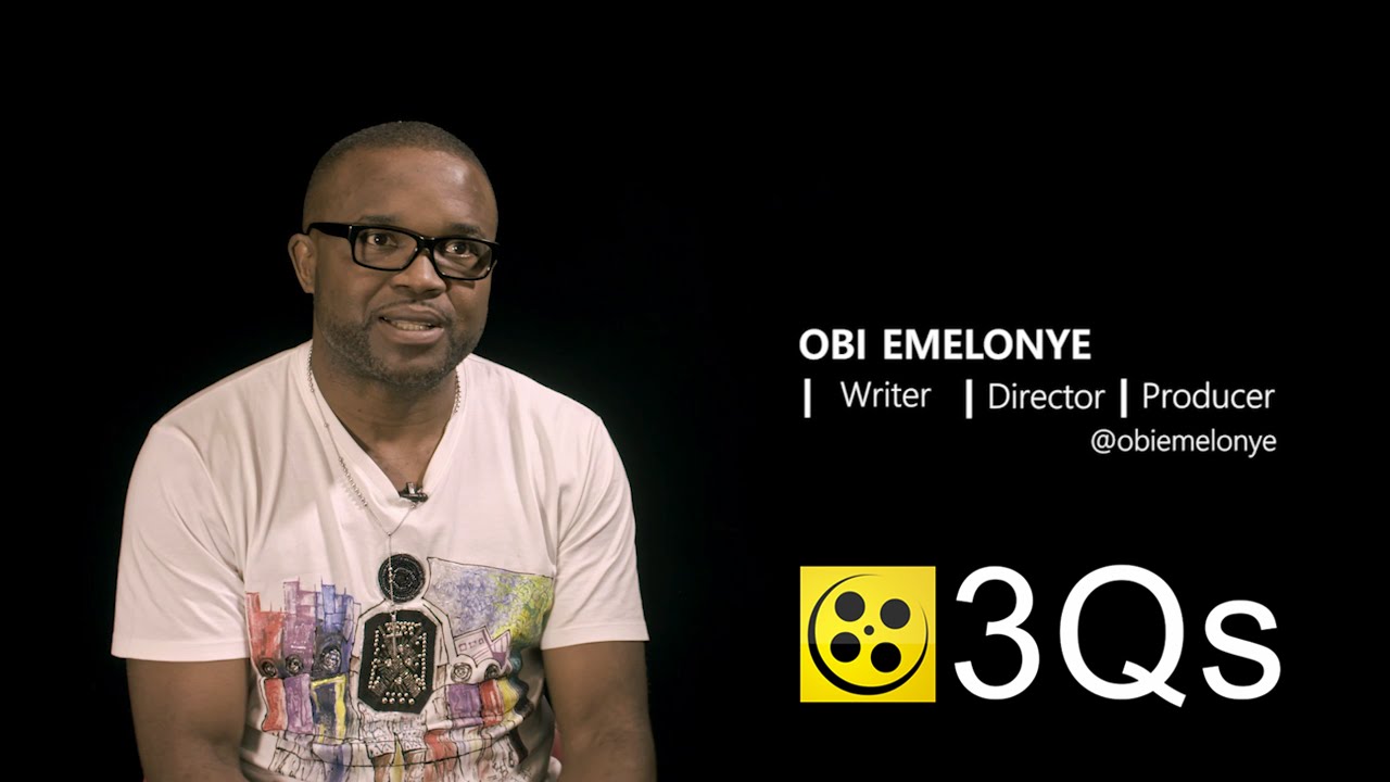 Obi Emelonye: Writer | Director | Producer | #3Qs