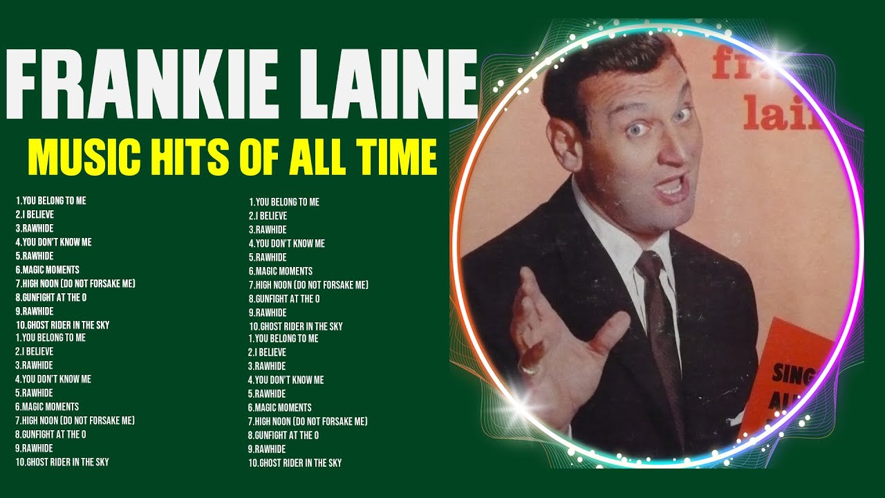 F.r.a.n.k.i.e. .L.a.i.n.e. Old Country Music - Best of F.r.a.n.k.i.e. .L.a.i.n.e. Playlist