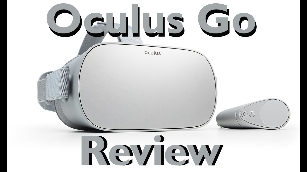 Oculus Go Review