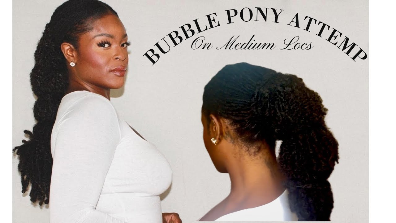 Bubble Ponytail over medium Locs