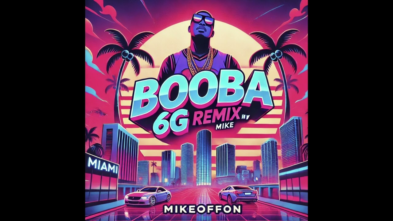 BOOBA 6G remix by MIKEOFFON