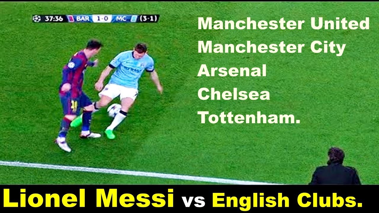 Lionel Messi vs English Clubs.