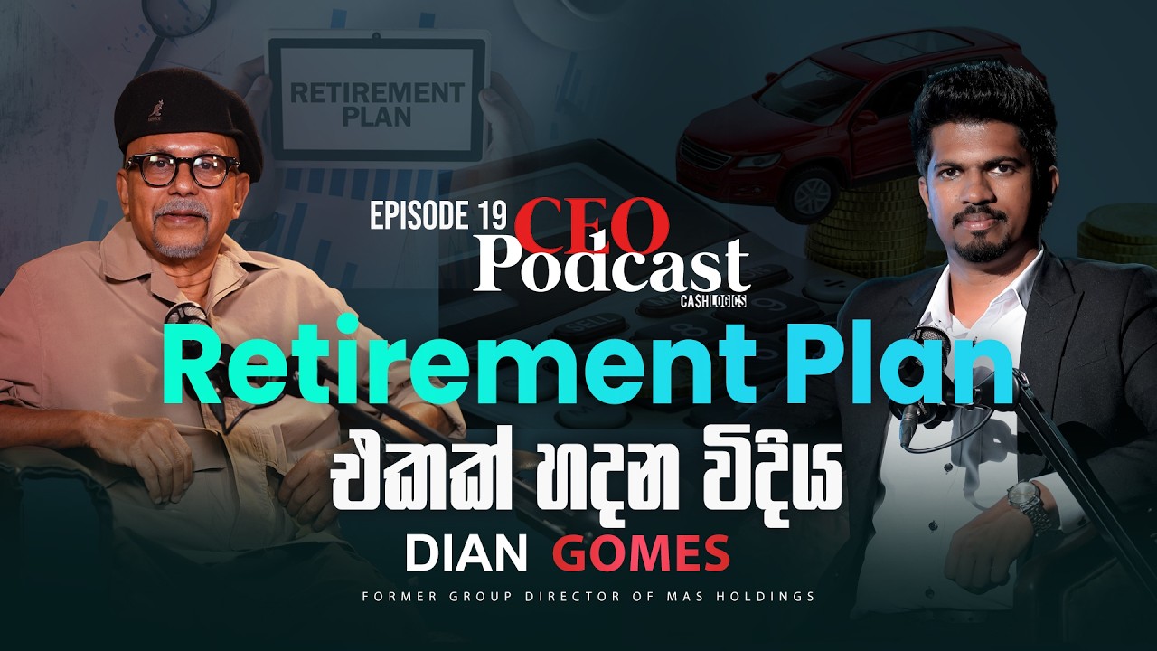 How to Make a Retirement Plan in Sri Lanka | Best Retirement Plan in Sri Lanka | Dian Gomes