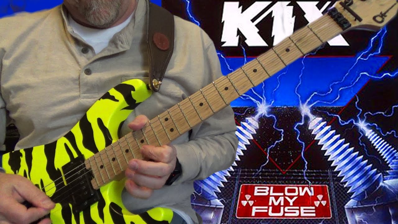 Kix - GUITAR COVER Blow My Fuse #music