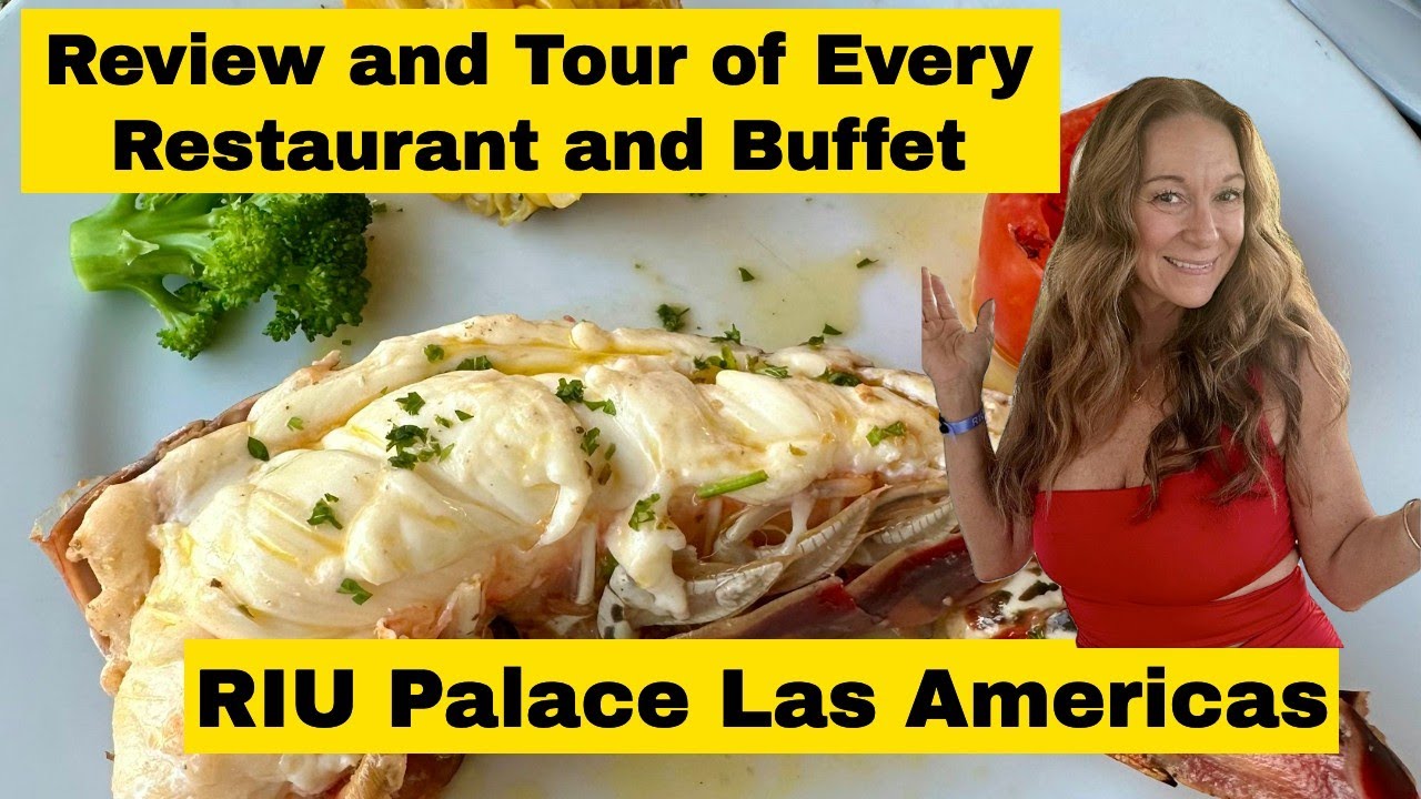 Riu Palace Las Americas Restaurant Tour - Every Buffet and Restaurant