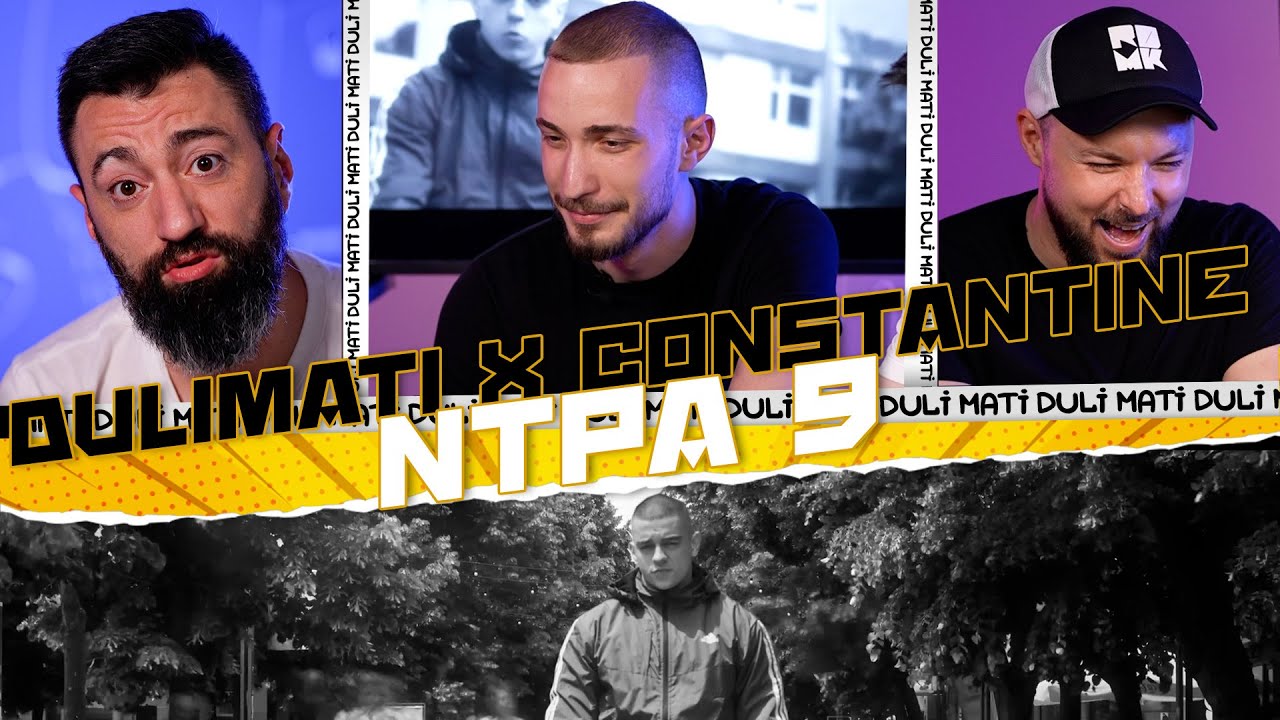 Ep. 9 #НТПА - Не Толкова Популярни Артисти [Constantine - Duli & Mati Reaction]  2023