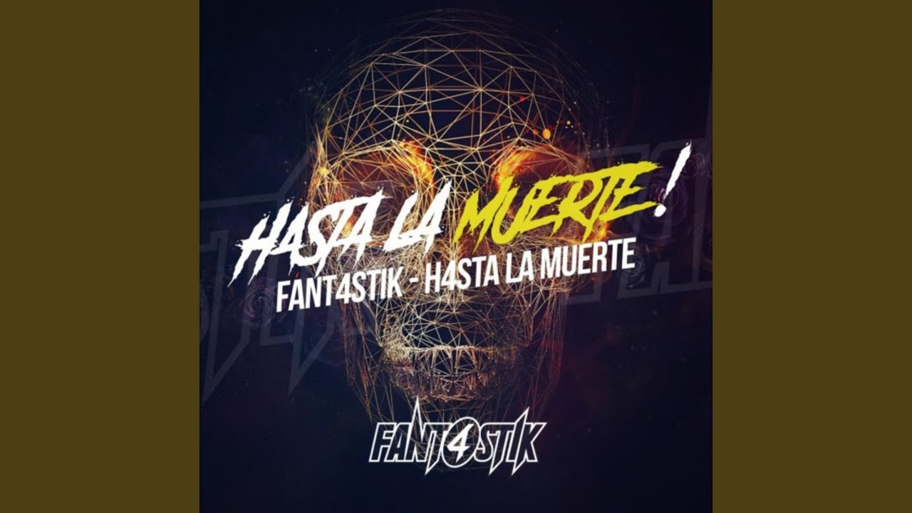 H4sta la muerte