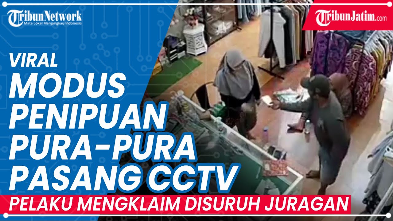 Modus Penipu Pura-pura Pasang CCTV, Minta Uang Tunai Rp 800 Ribu