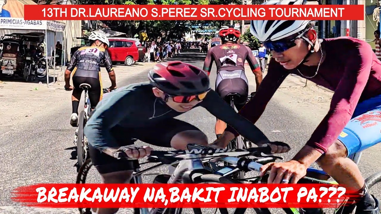 BREAKAWAY NA,INABOT PA,MAIPAPANALO PA KAYA?DR.LAUREANO S.PEREZ SR.CYCLING RACE 