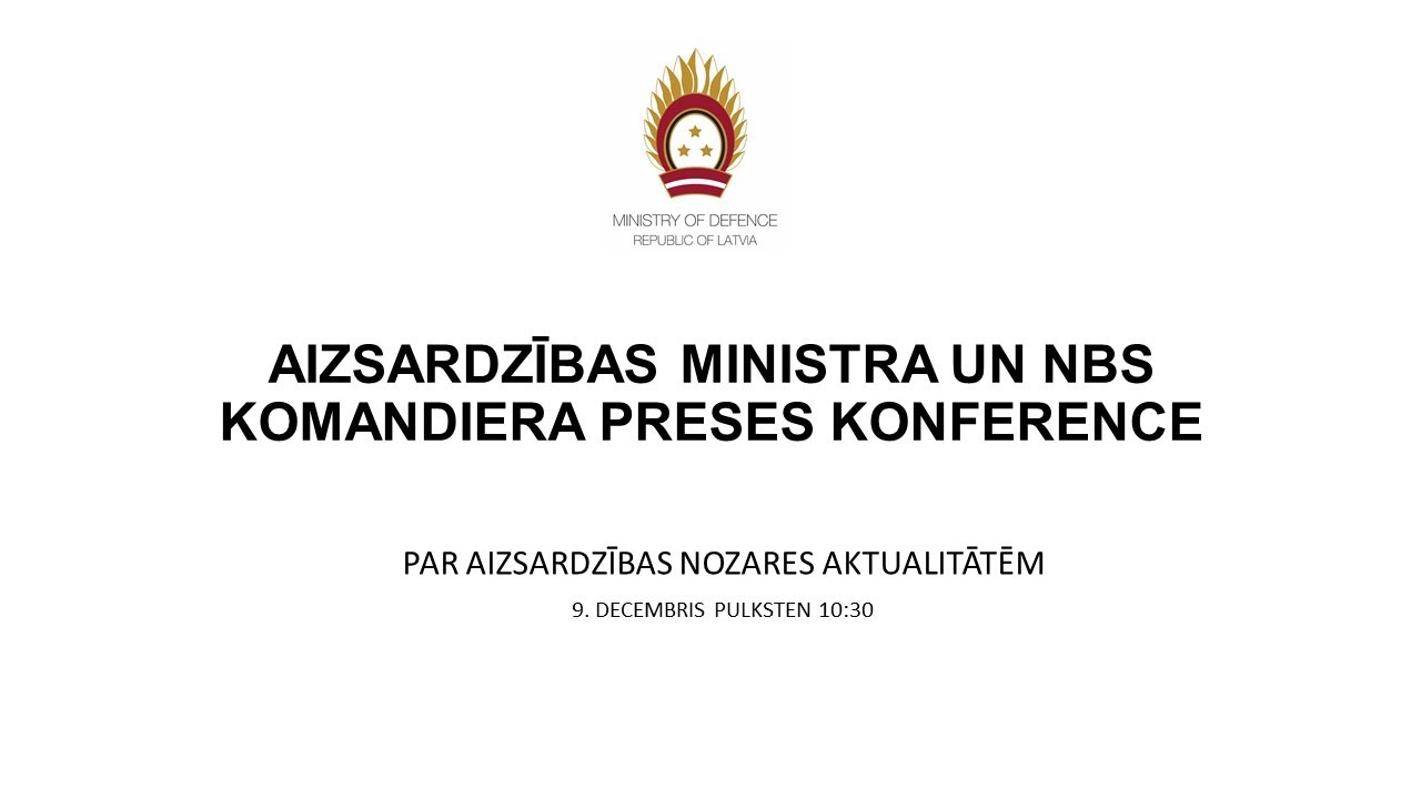 Aizsardzības ministra un NBS komandiera preses konference