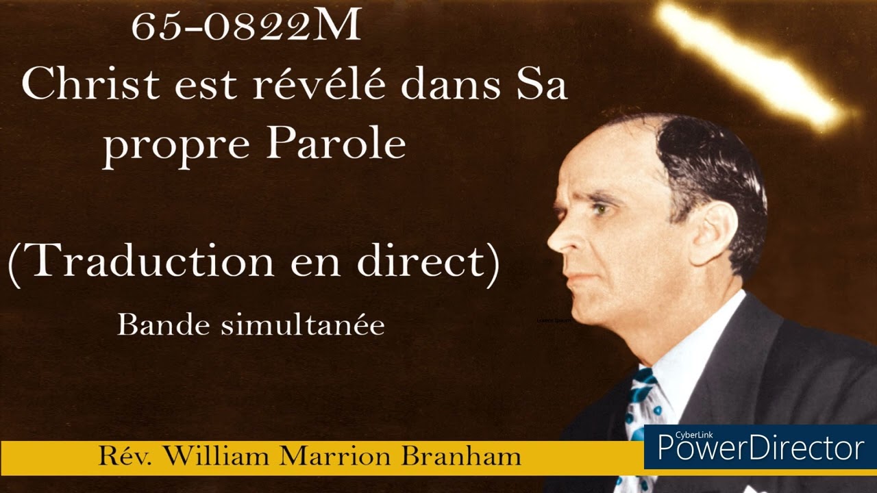 65-0822M - Christ est révélé dans Sa propre Parole. William Marrion Branham