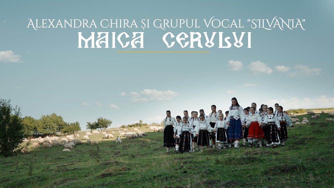 Alexandra Chira şi Grupul vocal SILVANIA - Maica Cerului (Priceasnǎ)