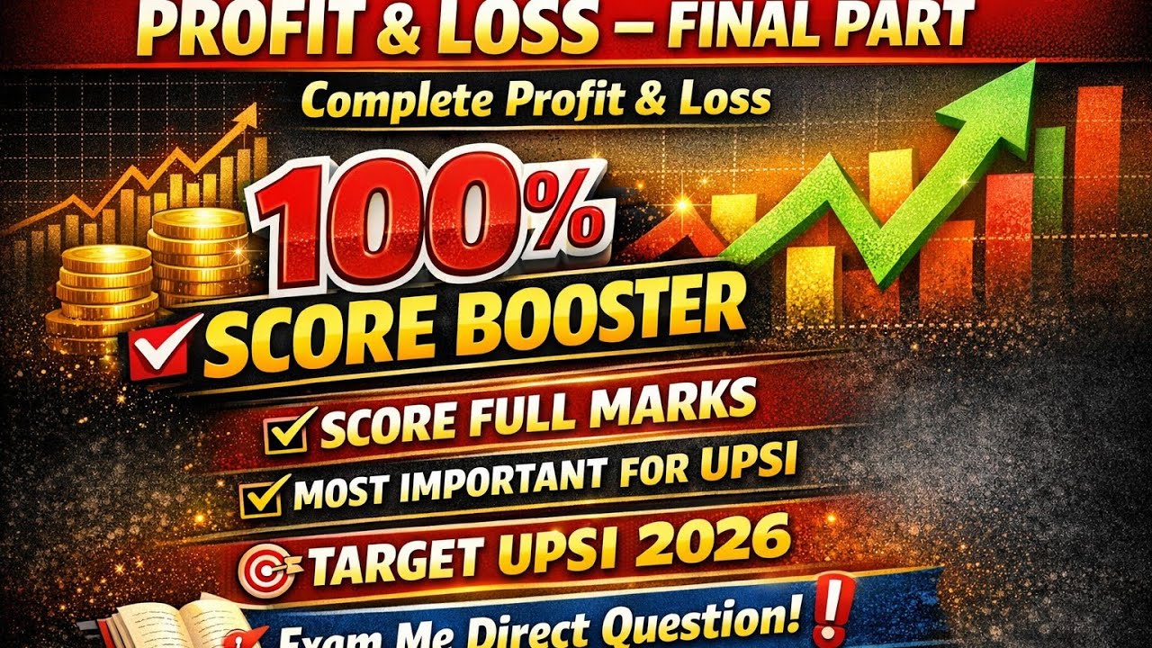 Profit &Loss Complete in One Video🔥100% Score Booster|Exam Me Direct Question|UPSI 2026 #viral #exam