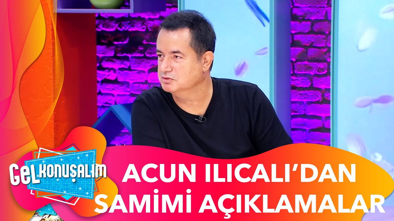 Acun Ilıcalı'dan &Ouml;zel Hayatına Dair İ&ccedil;ten İtiraflar | Gel Konuşalım 158. B&ouml;l&uuml;m