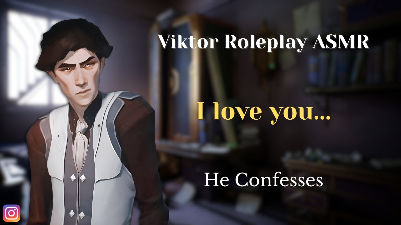 Viktor Confesses His Love for You [Arcane AU] [ASMR Roleplay] [Comfort]