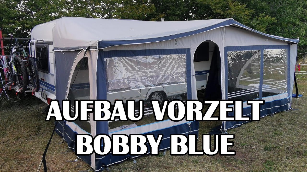 Aufbau Vorzelt Wohnwagen Bobby Blue