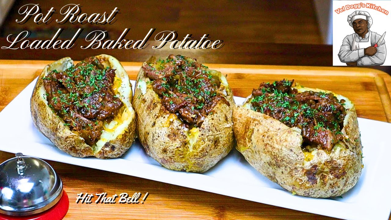 BEST POT ROAST RECIPE |  HOW TO MAKE  LOADED BAKED POTATOES POT ROAST RECIPE 2025
