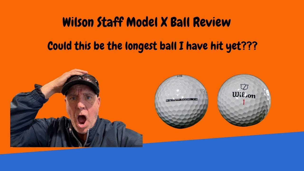 Wilson Staff Model X - The Golf Ball Nobody's Talking About