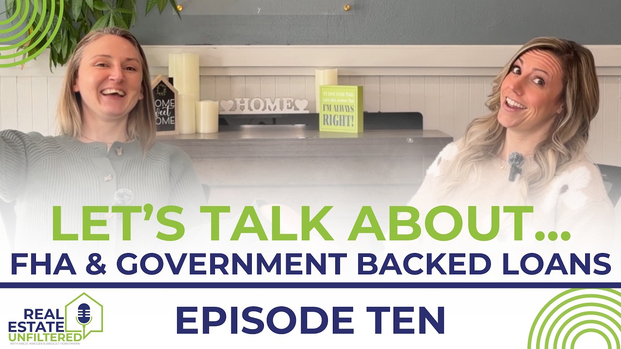 Let’s Talk About FHA & Government-Backed Loans