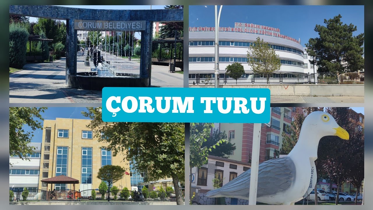 ÇORUM İL TURU //ÇORUM'DA GEZİLECEK YERLER