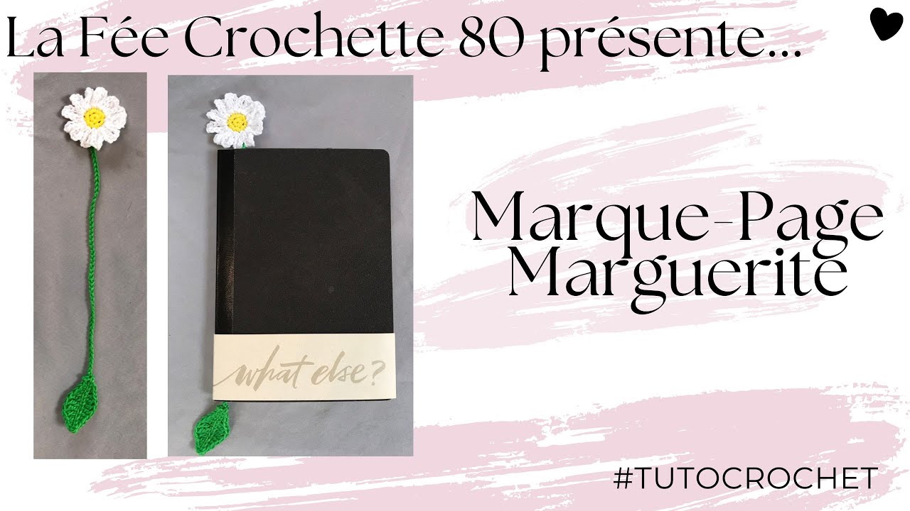 Tuto Crochet : Marque-Pages Marguerite