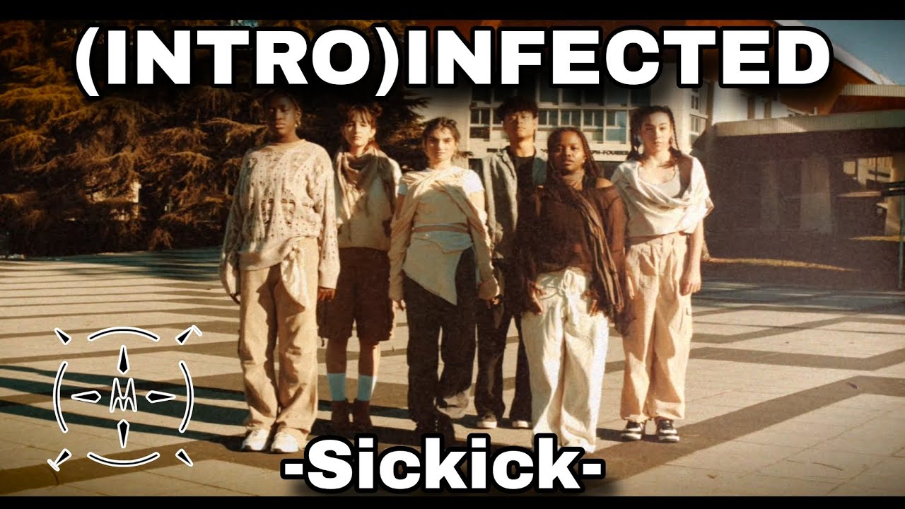 [ORIGINAL CHOREGRAPHY] Intro(Infected) - Sickick | Mxtik Crew