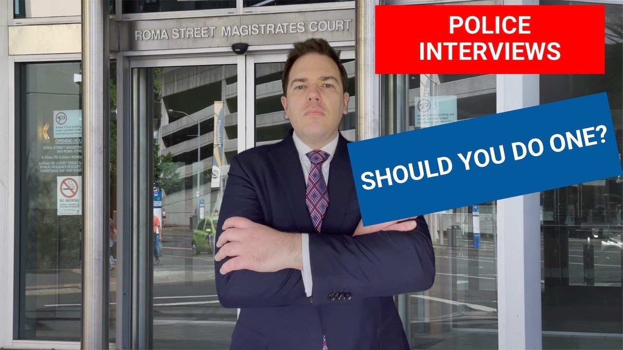 Should you do an interview with the police?