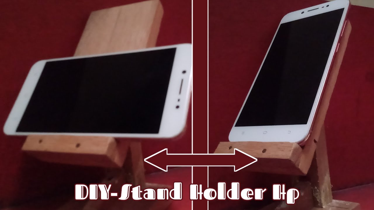 DIY- Membuat dudukan Hp /Stand Holder Hp dari kayu bekas