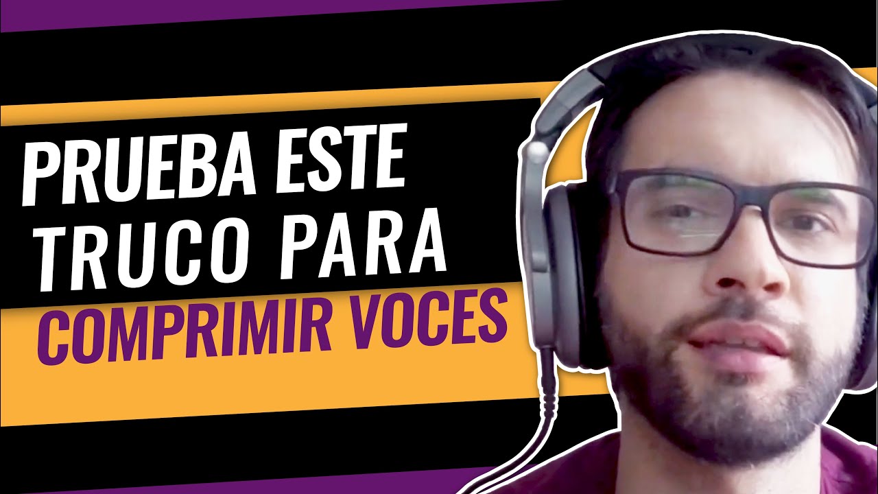 Prueba ESTE Truco Para Comprimir Voces