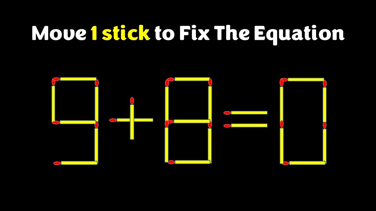 Impossible Matchstick Puzzle - Fix The Equation by moving 1 stick - Improve IQ